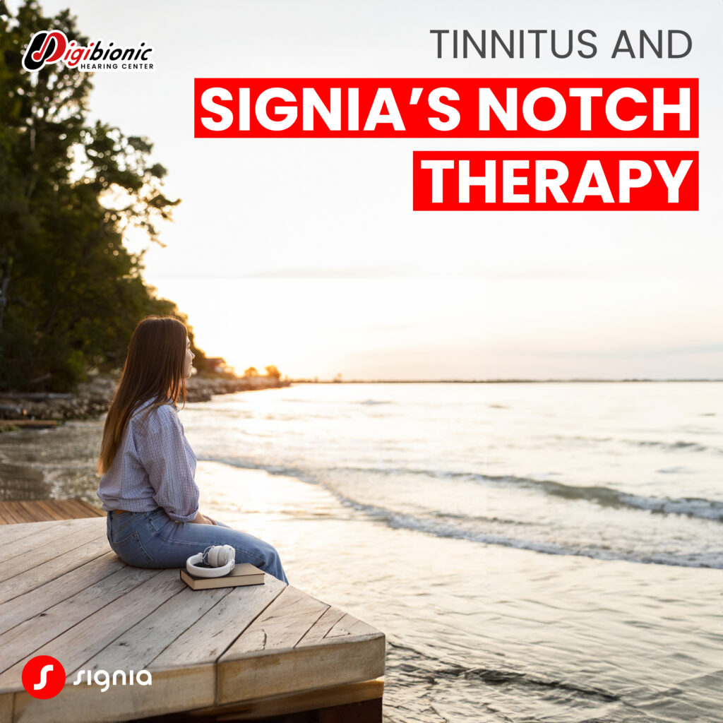 A Breakthrough Notch Therapy From Signia For Tinnitus