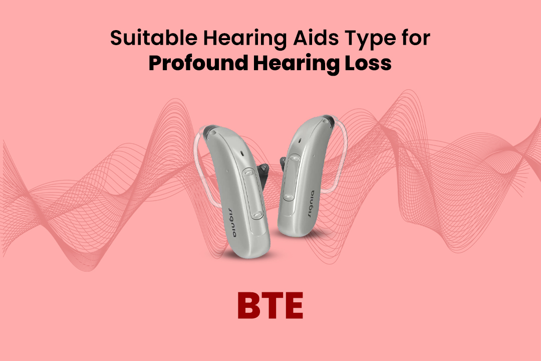 Hearing Aids for Profound Hearing Loss